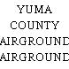YUMA COUNTY FAIRGROUNDS