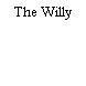 The Willy