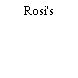 Rosi's