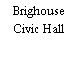 Brighouse Civic Hall