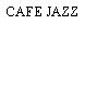 CAFE JAZZ