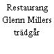 Restaurang Glenn Millers trädgår