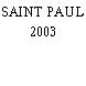 SAINT PAUL 2003