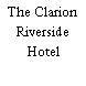 The Clarion Riverside Hotel