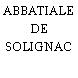 ABBATIALE DE SOLIGNAC