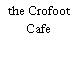 the Crofoot Cafe