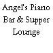 Angel's Piano Bar & Supper Lounge