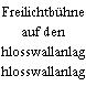 Freilichtbühne auf den Schlosswallanlagen