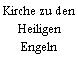 Kirche zu den Heiligen Engeln