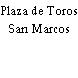 Plaza de Toros San Marcos