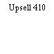 Upsell 410