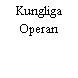 Kungliga Operan
