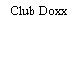 Club Doxx