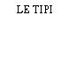 LE TIPI