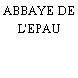 ABBAYE DE L'EPAU