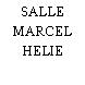 SALLE MARCEL HELIE