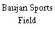 Baujan Sports Field