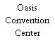 Oasis Convention Center