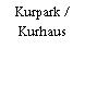 Kurpark / Kurhaus