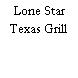 Lone Star Texas Grill