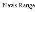 Nevis Range