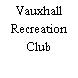 Vauxhall Recreation Club
