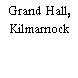 Grand Hall, Kilmarnock