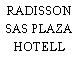 RADISSON SAS PLAZA HOTELL