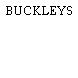 BUCKLEYS