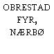 OBRESTAD FYR, NÆRBØ