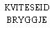 KVITESEID BRYGGJE
