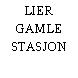LIER GAMLE STASJON