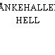 LÅNKEHALLEN, HELL