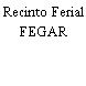 Recinto Ferial FEGAR