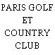 PARIS GOLF ET COUNTRY CLUB