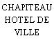 CHAPITEAU HOTEL DE VILLE