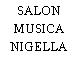 SALON MUSICA NIGELLA
