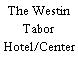 The Westin Tabor Hotel/Center