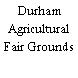 Durham Agricultural Fair Grounds