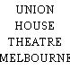 UNION HOUSE THEATRE MELBOURNE UNIVERSITY