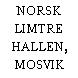 NORSK LIMTRE HALLEN, MOSVIK