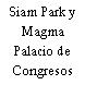 Siam Park y Magma Palacio de Congresos