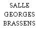 SALLE GEORGES BRASSENS