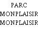 PARC MONPLAISIR