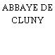ABBAYE DE CLUNY