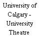University of Calgary - University Theatre