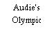 Audie's Olympic