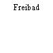 Freibad