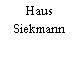 Haus Siekmann