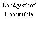 Landgasthof Haarmühle